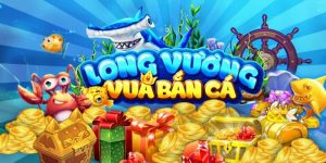 Bắn cá Long Vương Hello88 – Khám Phá Thế Giới Giải Trí Đầy Hấp Dẫn