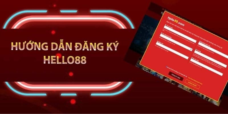 Đăng Ký Hello88 Tiện Lợi Và Nhanh Chóng Trong 4 Bước Cơ Bản 3 Chi tiết 4 bước đăng ký Hello88 cho người mới